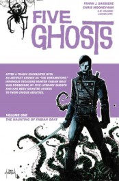 Five Ghosts 1 - The Haunting of Fabian Gray (K)