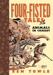 Four-Fisted Tales - Animals in Combat
