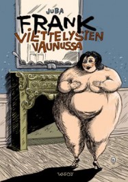 Frank viettelysten vaunussa