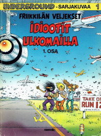 Friikkilän veljekset - Idiootit ulkomailla 1 (K)