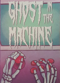 Ghost in the Machine