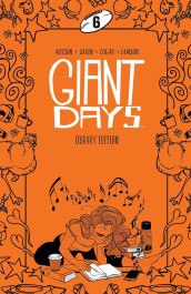 Giant Days Library Edition 6
