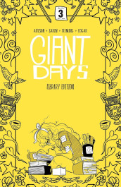 Giant Days Library Edition 3