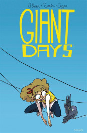 Giant Days Tome Trois