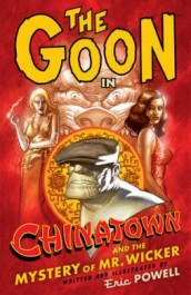 The Goon 6 - Chinatown and the Mystery of Mr. Wicker (K)