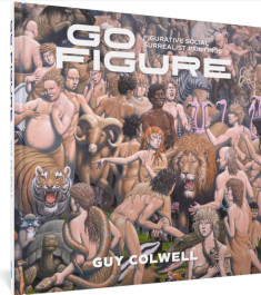 Go Figure - Figurative Social Surrealist Paintings