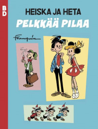 Heiska ja Heta - Pelkkää pilaa