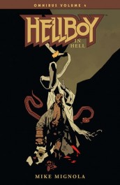 Hellboy Omnibus 4 - Hellboy in Hell