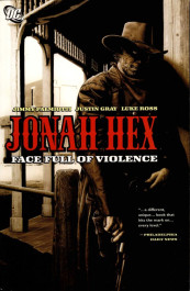 Jonah Hex - Face Full of Violence (K)