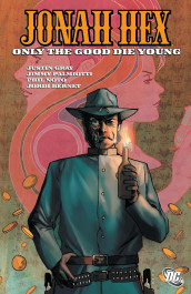 Jonah Hex - Only the Good Die Young (K)