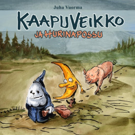 Kaapuveikko ja hurinapossu