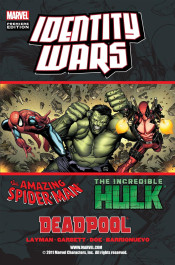 Deadpool/Amazing Spider-Man/Incredible Hulk - Identity Wars (K)