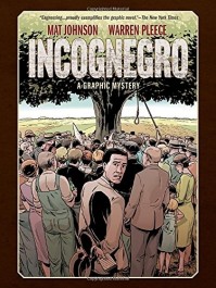 Incognegro - A Graphic Mystery