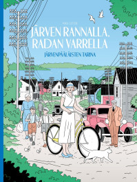 Järven rannalla, radan varrella (ENNAKKOTILAUS)