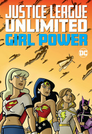 Justice League Unlimited - Girl Power