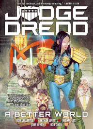 Judge Dredd - A Better World