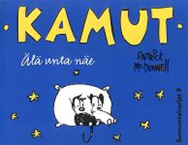 Kamut Sunnuntaisarjat 8 - Älä unta näe (K)