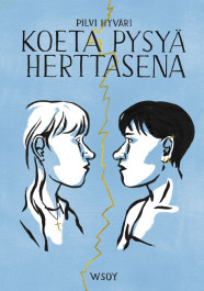 Koeta pysyä herttasena (ENNAKKOTILAUS)