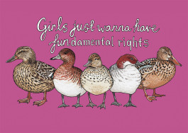 Girls just wanna have fundamental rights -lintupostikortti