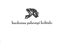 Kuolemaa pahempi kohtalo