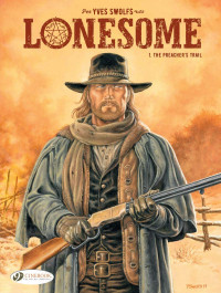 Lonesome 1 - The Preacher's Trail