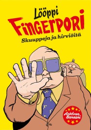 Lööppi-Fingerpori - Skuuppeja ja hirviöitä