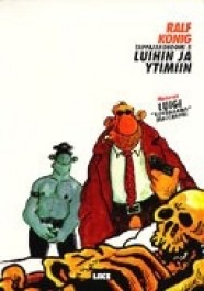 Luihin ja ytimiin (K)