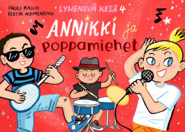 Lyhenevä kesä 4 - Annikki ja poppamiehet