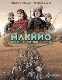 Makhno - Ukrainian Freedom Fighter