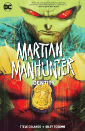 Martian Manhunter - Identity (K)