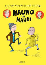 Mauno ja Mahdi (ENNAKKOTILAUS)