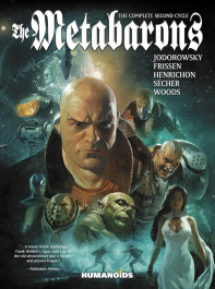 The Metabarons - The Complete Second Cycle