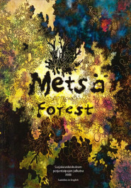 Metsä / Forest