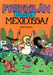 Friikkilän pojat Mexicossa (K)