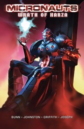 Micronauts - Wrath of Karza
