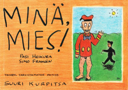 Minä, Mies! (K)
