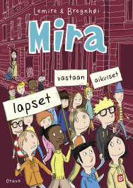 Mira 5 - Lapset vastaan aikuiset (ENNAKKOTILAUS)