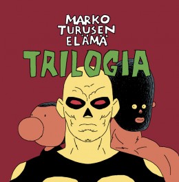 Marko Turusen elämä -trilogia