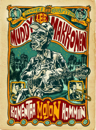 Muddy Lee Makkonen komentaa mojon hommiin