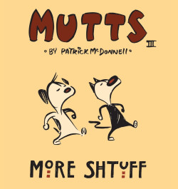 Mutts III - More Shtuff (K)