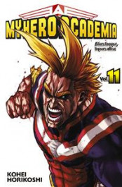 My Hero Academia 11 - End of the Beginning, Beginning of the End