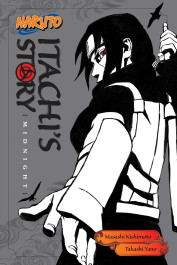 Naruto - Itachi's Story: Midnight (K)