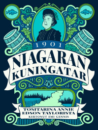 Niagaran kuningatar (ENNAKKOTILAUS)