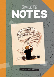 Boulet's Notes - Back in Time