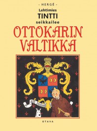 Lehtimies Tintti seikkailee - Ottokarin valtikka