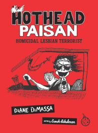 Hothead Paisan - Homicidal Lesbian Terrorist