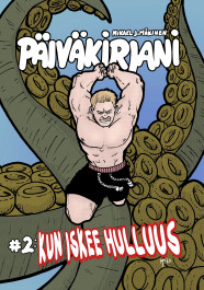 Päiväkirjani #2 - Kun iskee hulluus