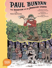 Paul Bunyan - The Invention of an American Legend