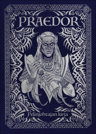 Praedor 2.0 - Pelinjohtajan kirja
