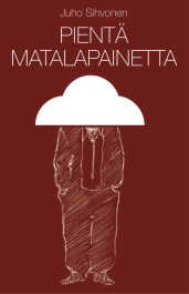 Pientä matalapainetta